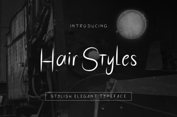 Hair Styles Font: Raw, Real, and Ready for Design That Speaks