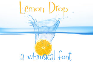 Lemon Drop Font: A Whimsical, Retro-Inspired Sans Serif for Playful, Punchy Design