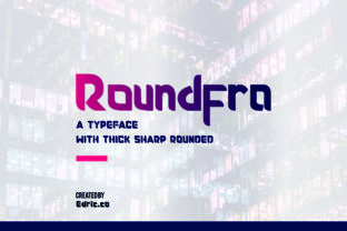 Roundfra: The Sans Serif That Feels Like a Thoughtful Handshake